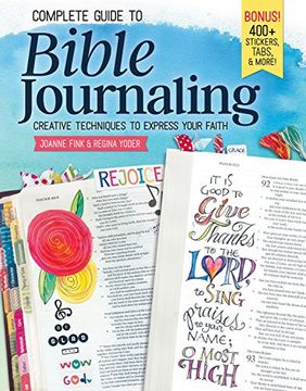 portada Complete Guide to Bible Journaling: Creative Techniques to Express Your Faith (en Inglés)