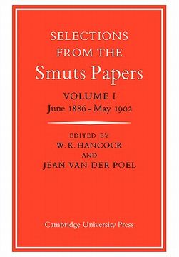 portada Selections From the Smuts Papers: Volume 1, June 1886-May 1902 (in English)