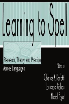 portada Learning to Spell: Research, Theory, and Practice Across Languages (en Inglés)