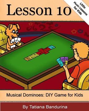 portada Little Music Lessons for Kids: Lesson 10 - Musical Dominoes: DIY Game for Kids (en Inglés)