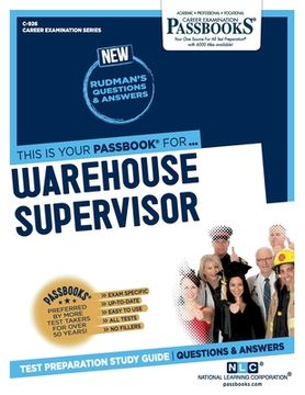 portada Warehouse Supervisor (C-926): Passbooks Study Guide (in English)