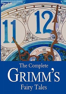 portada the complete grimm ` s fairy tales (en Inglés)