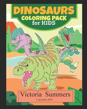 portada Dinosaurs Coloring Pack for Kids: Coloring Book (en Inglés)