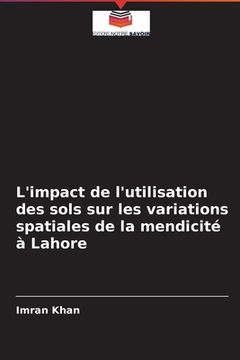 portada L'impact de l'utilisation des sols sur les variations spatiales de la mendicité à Lahore (en Francés)