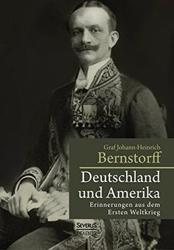 portada Deutschland und Amerika: Erinnerungen aus dem Ersten Weltkrieg (German Edition)