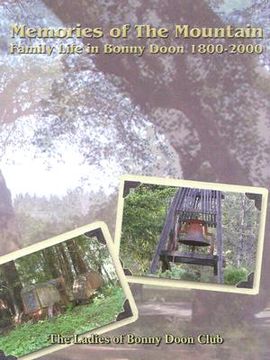 portada memories of the mountain: family life in bonny doon 1800-2000 (en Inglés)