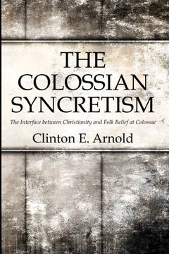 portada The Colossian Syncretism (en Inglés)