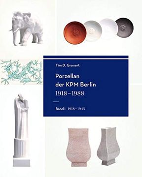 portada Porzellan der kpm Berlin 1918 1988 (en Alemán)