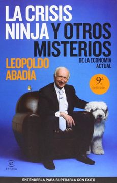 portada La Crisis Ninja y Otros Misterios de la Econom�A Actual (in Spanish)