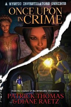 portada Once Upon in Crime: A Mystic Investigators Omnibus (en Inglés)