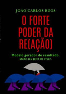 portada O Forte Poder da Re(Ação) (en Portugués)