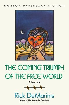 portada The Coming Triumph of the Free World (Paper): Stories (en Inglés)