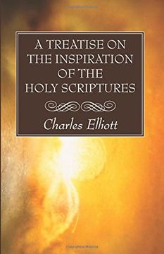 portada A Treatise on the Inspiration of the Holy Scriptures 