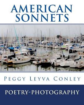 American Sonnets: Poetry-Photography
