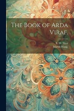 portada The Book of Arda Viraf. (in Pahlavi)