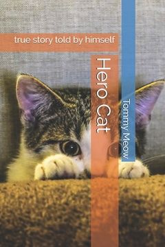 portada Hero Cat: true story told by himself (en Inglés)