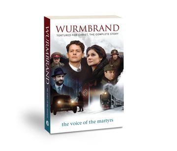 portada Wurmbrand: Tortured for Christ the Complete Story
