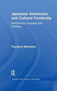 portada Japanese Americans and Cultural Continuity: Maintaining Language Through Heritage (en Inglés)