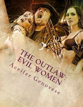 portada The Outlaw: Evil Women