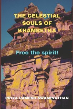 portada The Celestial Souls of Khambetka: Free the spirit! (en Inglés)