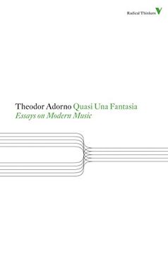 portada Quasi una Fantasia: Essays on Modern Music (Radical Thinkers) 