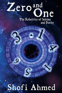 portada Zero and One: The Relativity of Science and Poetry