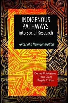 portada indigenous pathways into social research