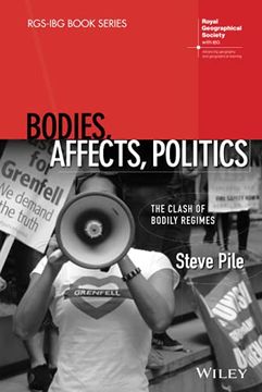 portada Bodies, Affects, Politics: The Clash of Bodily Regimes (Rgs–Ibg Book Series) (in English)