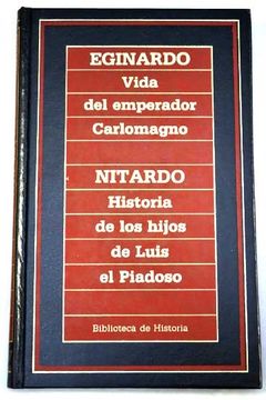 portada Vida Del Emperador Carlomagno. Historia De Los Hijos De Luis El Piadoso