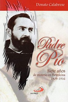 portada Padre pio - Siete Años de Misterio en Piettrelcina 1909-1916