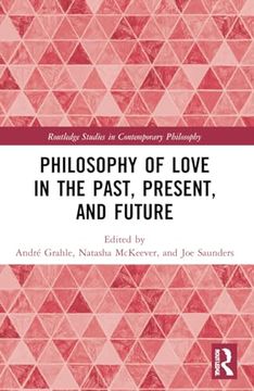 portada Philosophy of Love in the Past, Present, and Future (in English)