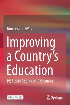 portada Improving a Country's Education: PISA 2018 Results in 10 Countries (en Inglés)