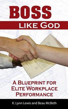 portada Boss Like God: A Blueprint for Elite Workplace Performance (en Inglés)