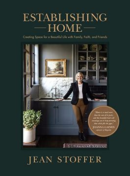 portada Establishing Home: Creating Space for a Beautiful Life With Family, Faith, and Friends (in English)