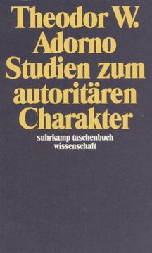 portada Studien zum Autoritären Charakter. Vorrede v. Ludwig von Friedeburg - Suhrkamp Taschenbuch Wissenschaft. (en Alemán)