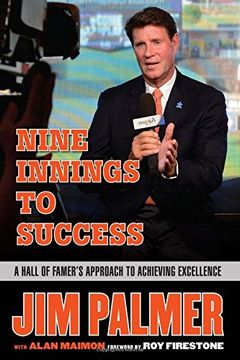 portada Jim Palmer: Nine Innings to Success: A Hall of Famer's Approach to Achieving Excellence