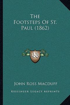 portada the footsteps of st. paul (1862) (in English)