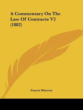 portada a commentary on the law of contracts v2 (1882) (in English)