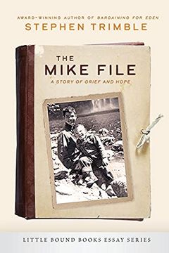 portada The Mike File: Clues to a Life: A Story of Grief and Hope (en Inglés)