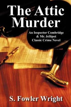 portada the attic murder: an inspector combridge & mr. jellipot classic crime novel (in English)