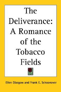 portada the deliverance: a romance of the tobacco fields