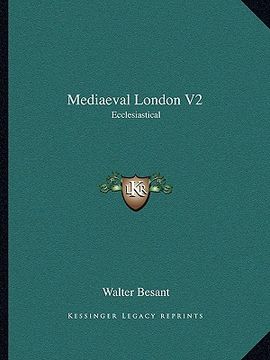 portada mediaeval london v2: ecclesiastical (en Inglés)