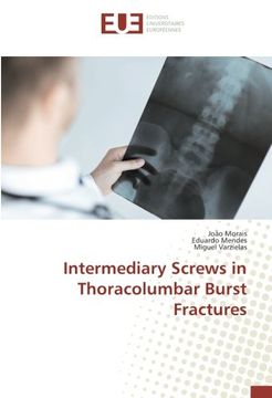 portada Intermediary Screws in Thoracolumbar Burst Fractures