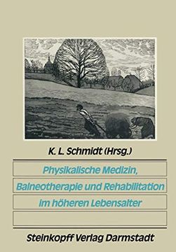 portada Physikalische Medizin, Balneotherapie und Rehabilitation im Höheren Lebensalter (en Alemán)