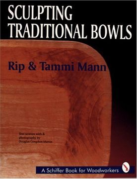 portada Sculpting Traditional Bowls (a Schiffer Book for Woodcarvers) (en Inglés)