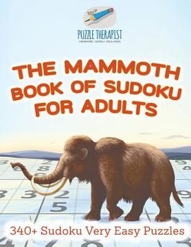 portada The Mammoth Book of Sudoku for Adults 340+ Sudoku Very Easy Puzzles (en Inglés)