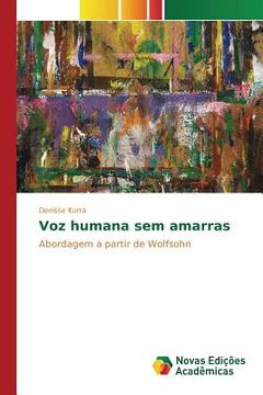 portada Voz humana sem amarras (en Portugués)