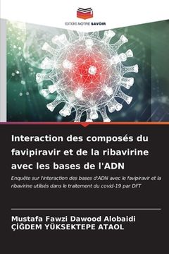 portada Interaction des composés du favipiravir et de la ribavirine avec les bases de l'ADN (en Francés)