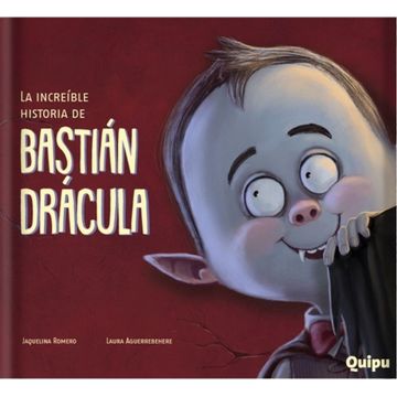 portada La Increíble Historia de Bastián Drácula