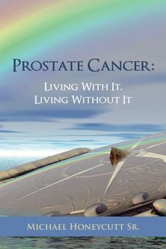 portada Prostate Cancer: Living With it, Living Without it (in English)